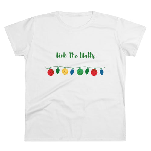 Dink The Halls Women's T-Shirt