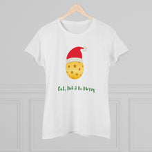 Load image into Gallery viewer, Eat, Dink &amp; Be Merry Women&#39;s T-Shirt