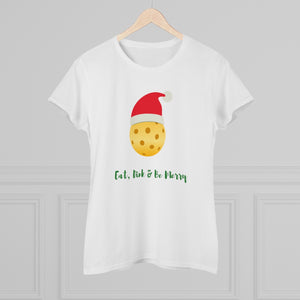 Eat, Dink & Be Merry Women's T-Shirt